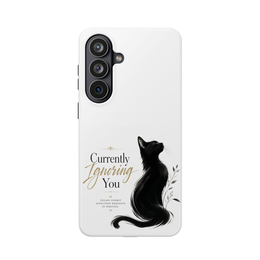 Currently Ignoring You | Fun Collection Phone case