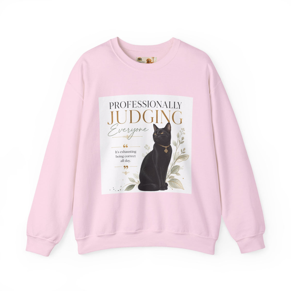 Professionally Judging Everyone | Rescue Collection Sweatshirt