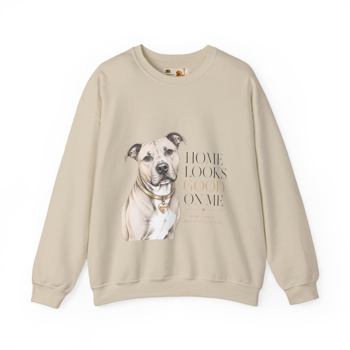 Home Looks Good on Me | Rescue Collection Sweatshirt