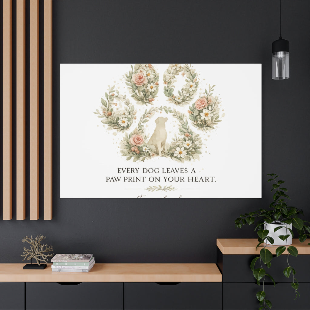 Every Dog Leaves a Paw Print | Matte Canvas, Stretched, 1.25"