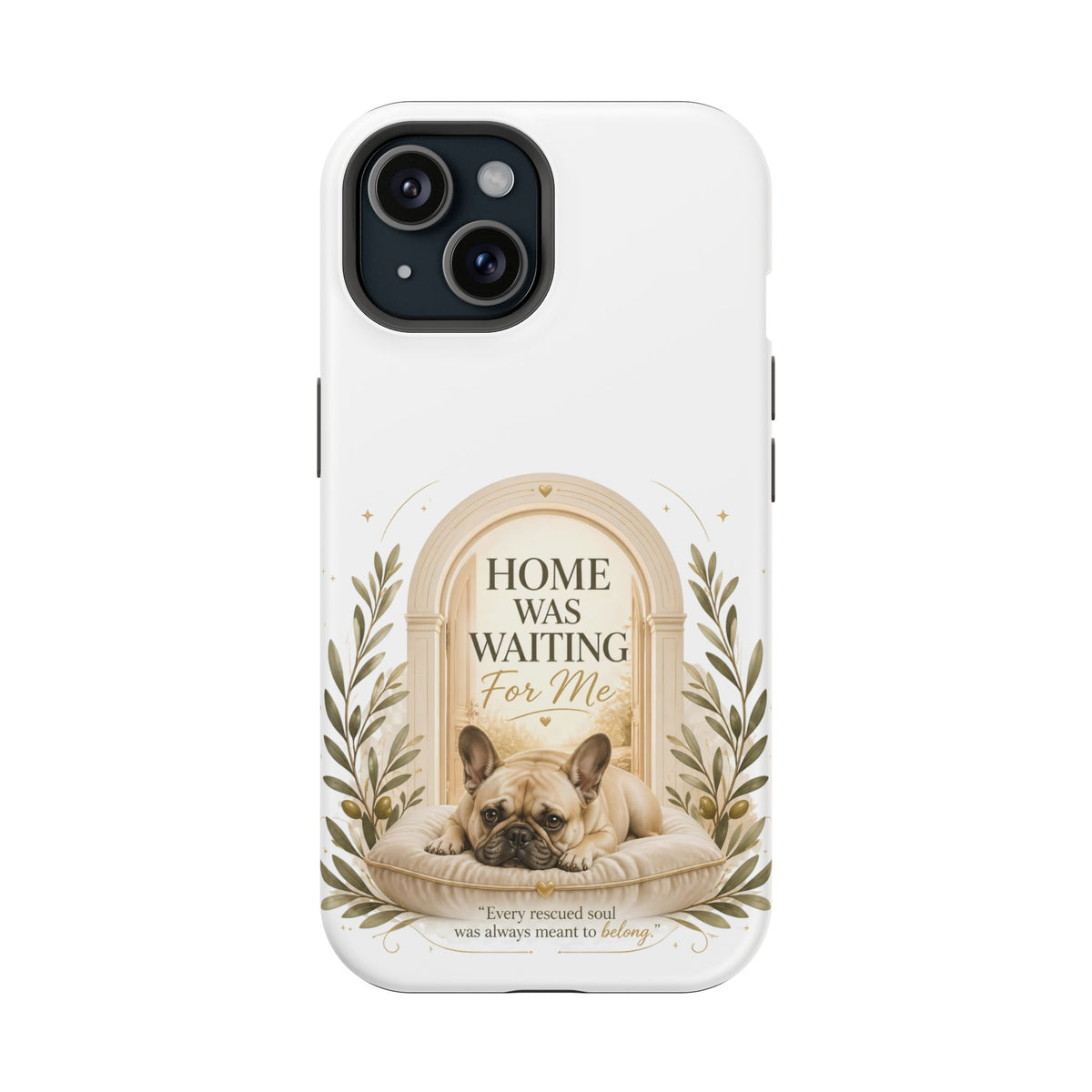 Home Was Waiting | Rescue Collection Phone case