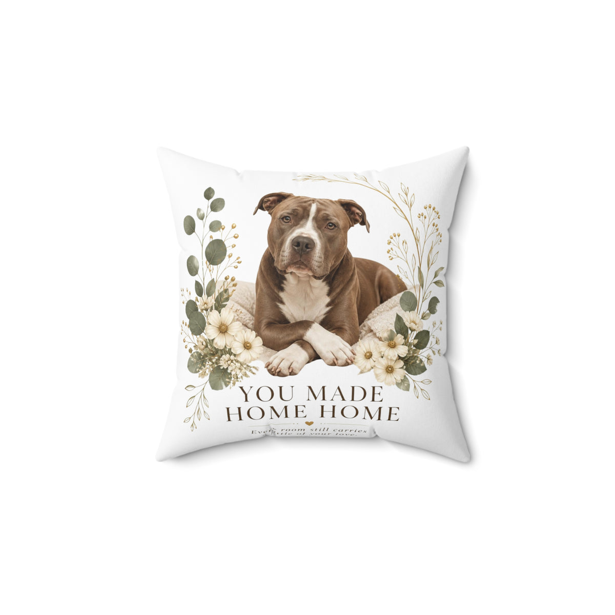 You made home, home | Memorial Collection Pillow