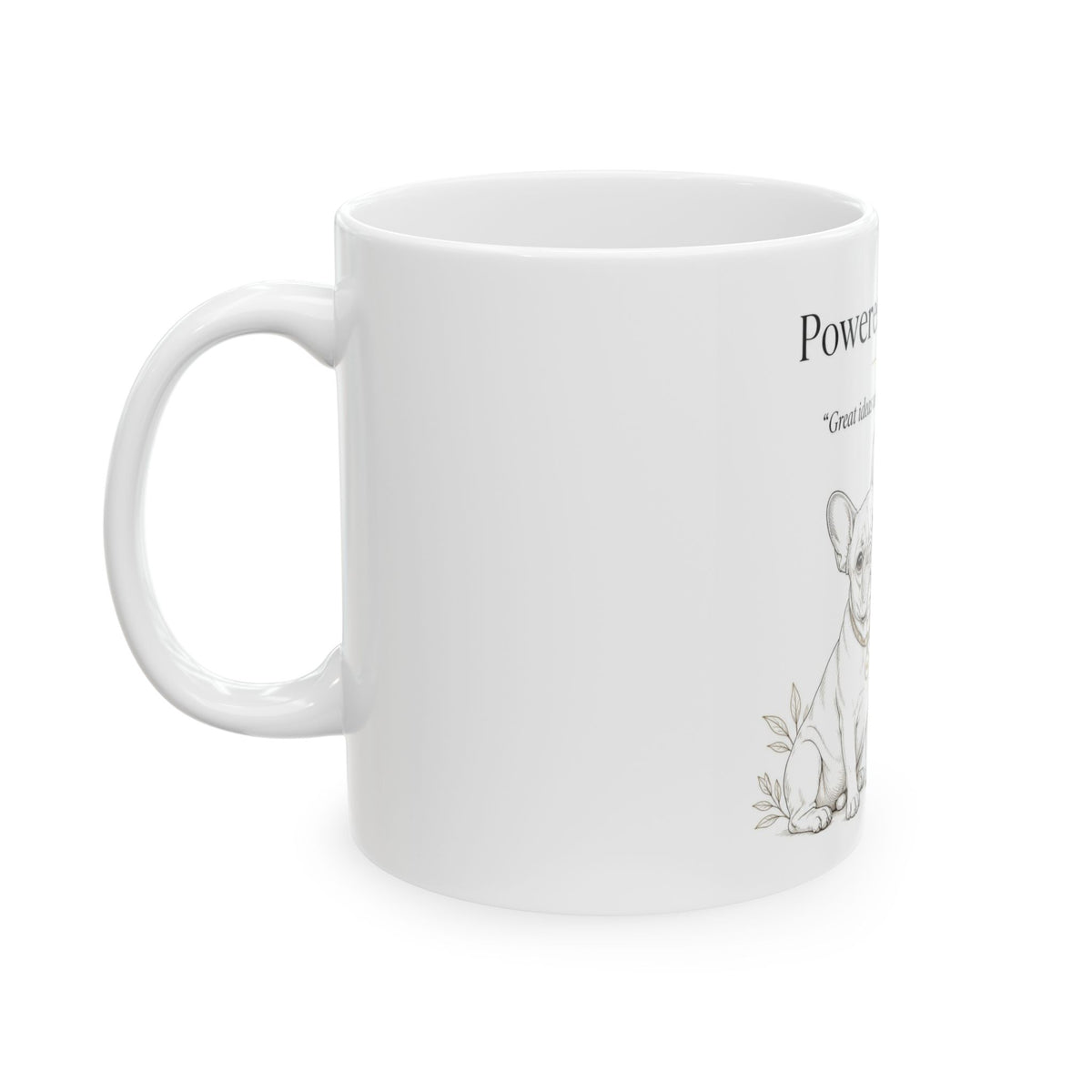 The Powered by Snacks Frenchie Ceramic Mug - Fun Collection