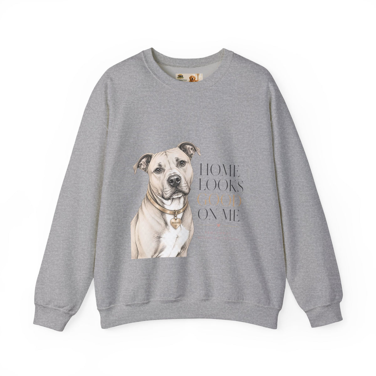 Home Looks Good on Me | Rescue Collection Sweatshirt