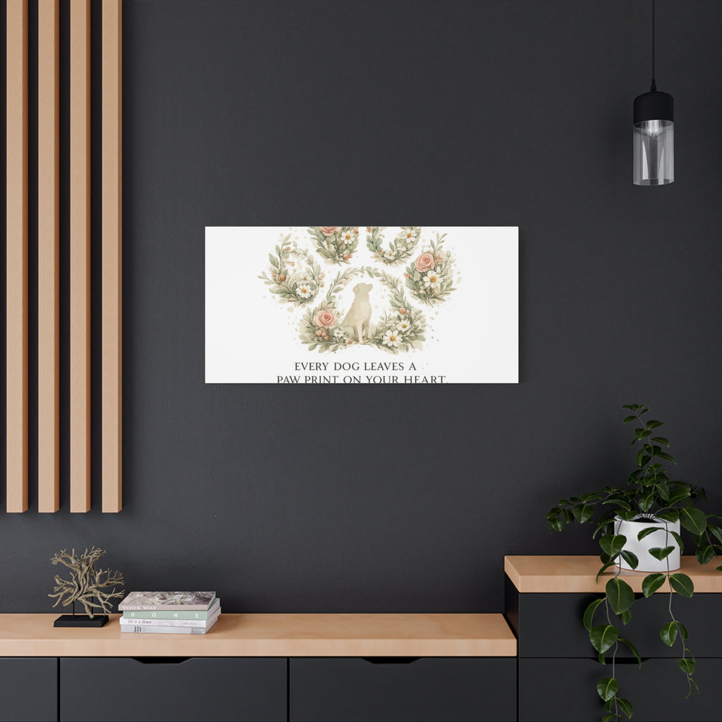 Every Dog Leaves a Paw Print | Matte Canvas, Stretched, 1.25"