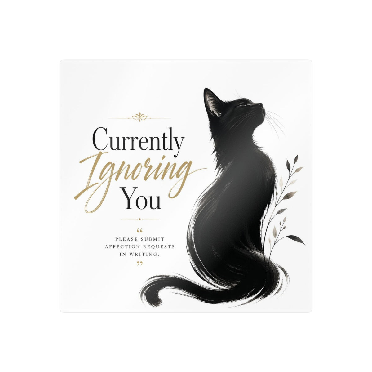Currently Ignoring You | Fun Collection Sticker
