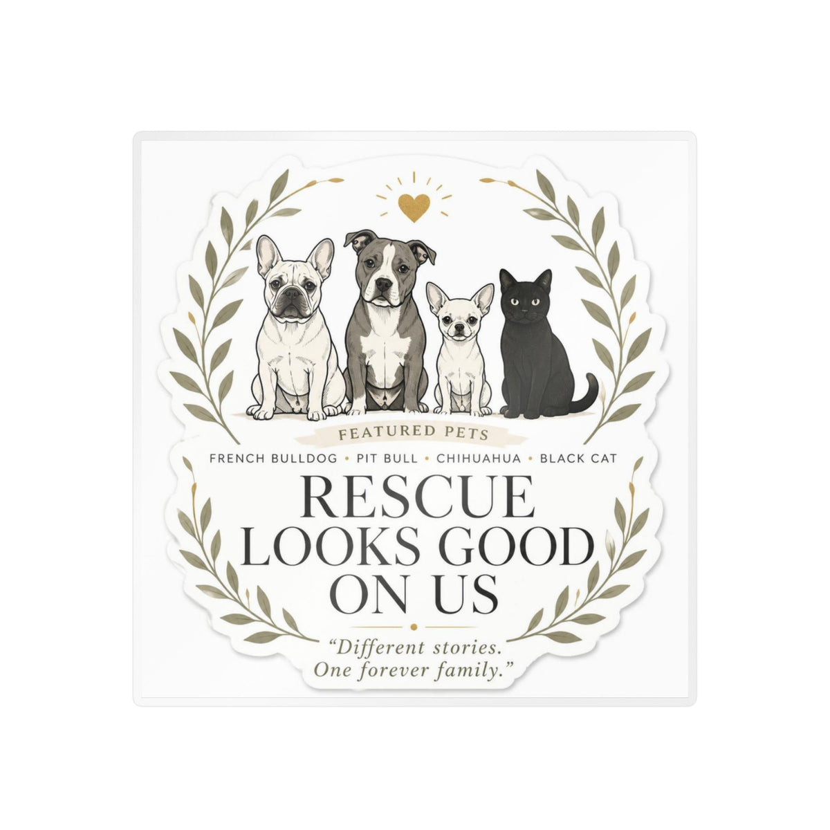 Rescue Looks Good on Us | Rescue Collection Sticker