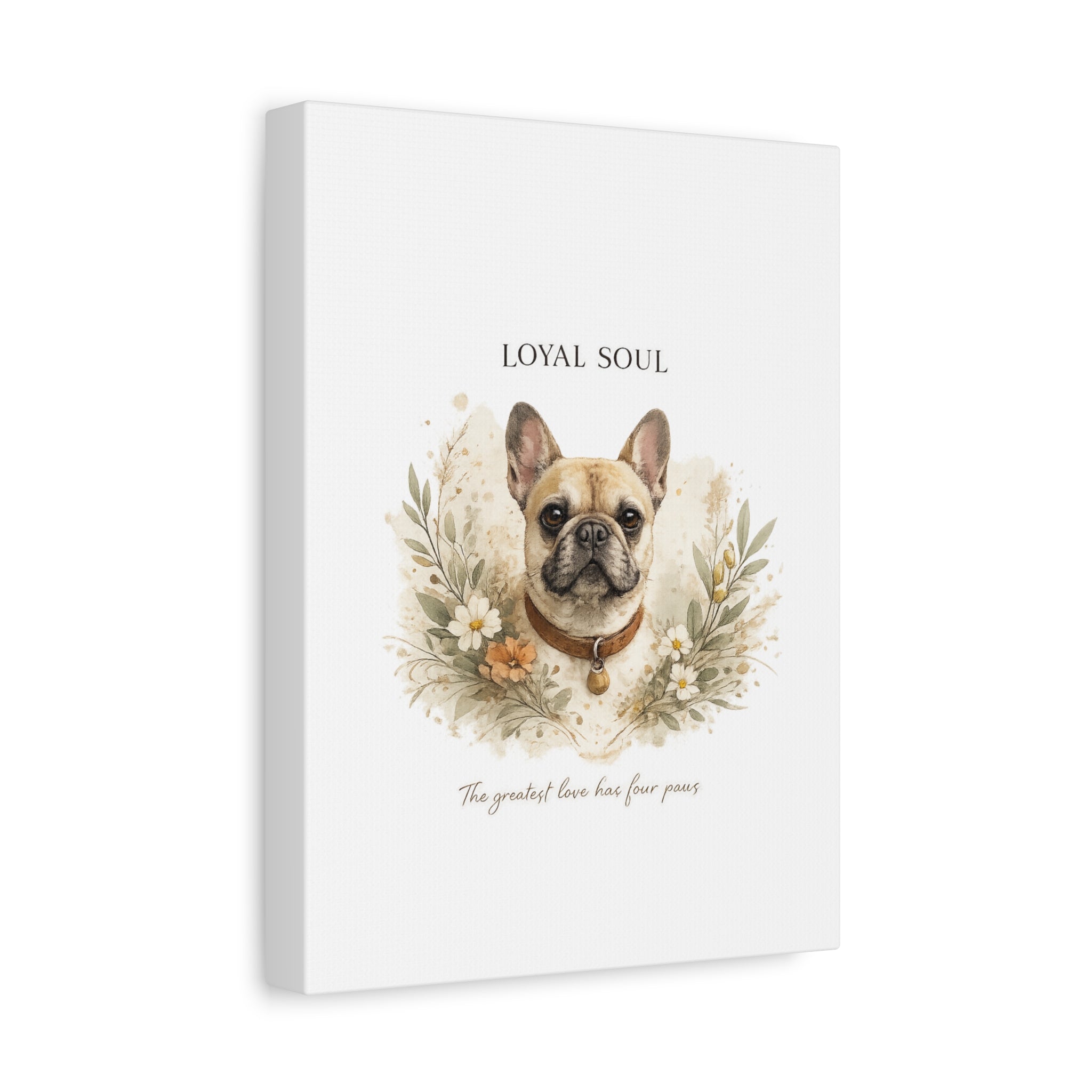 Loyal Soul | Matte Canvas, Stretched, 1.25"
