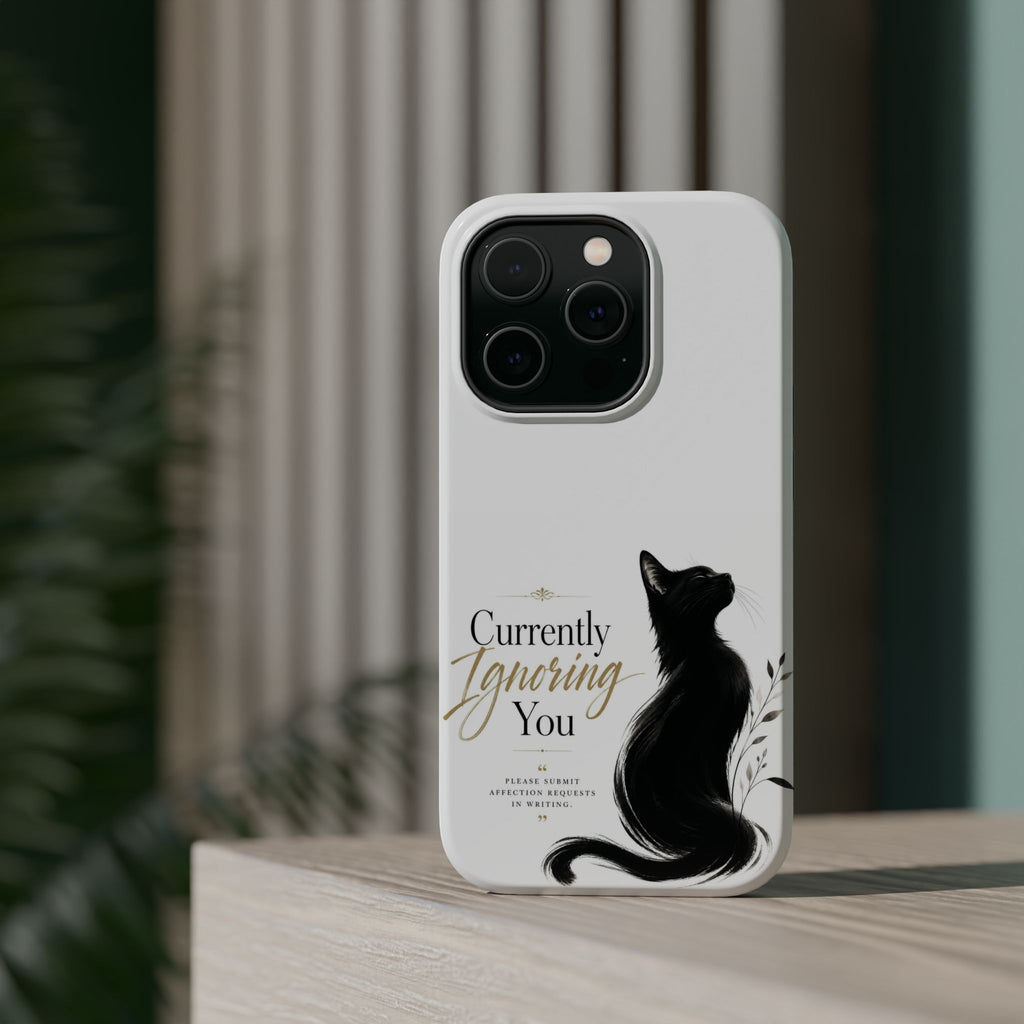 Currently Ignoring You | Fun Collection Phone case
