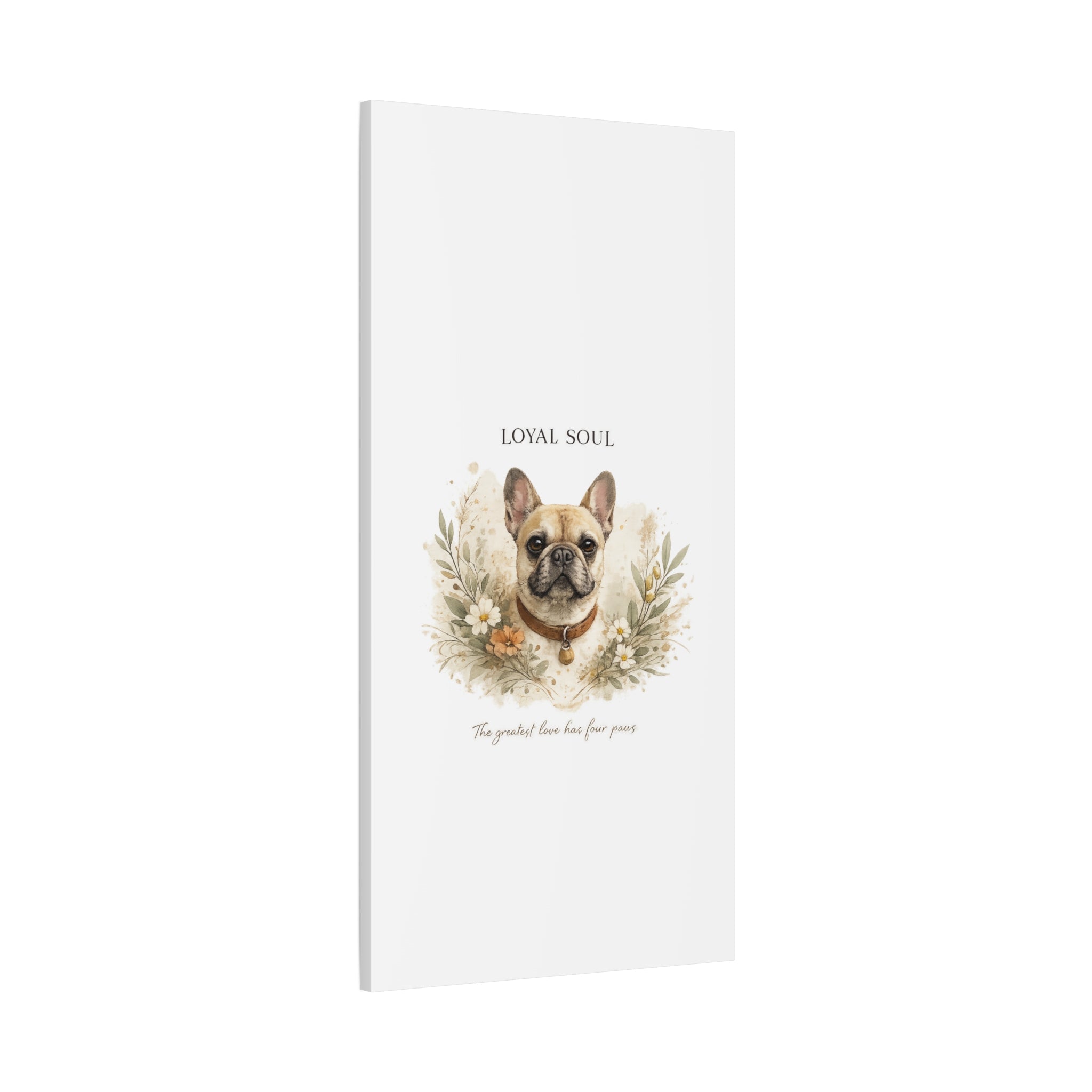 Loyal Soul | Matte Canvas, Stretched, 1.25"