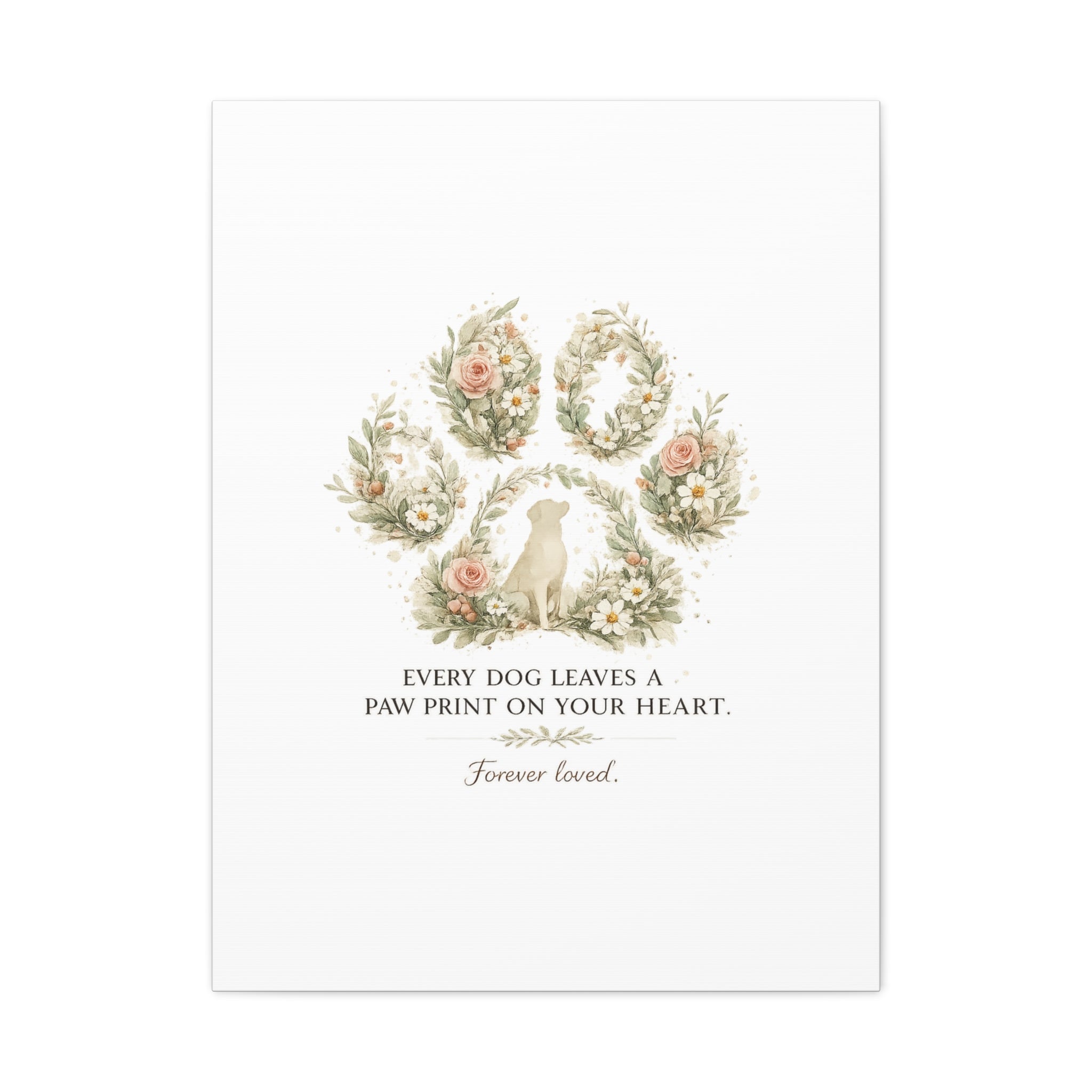Every Dog Leaves a Paw Print | Matte Canvas, Stretched, 1.25"