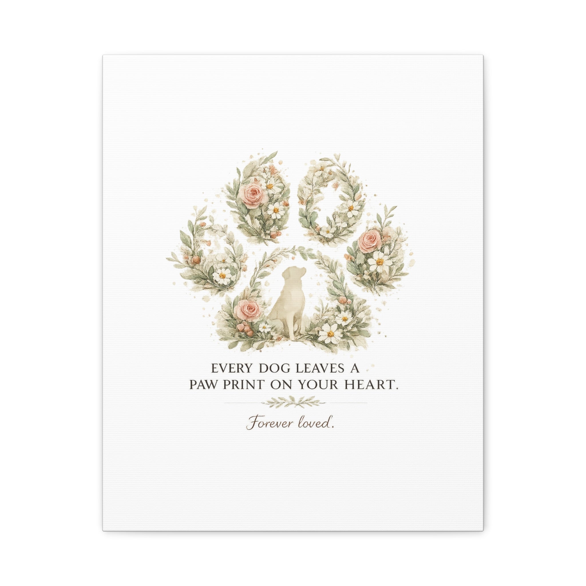 Every Dog Leaves a Paw Print | Matte Canvas, Stretched, 1.25"