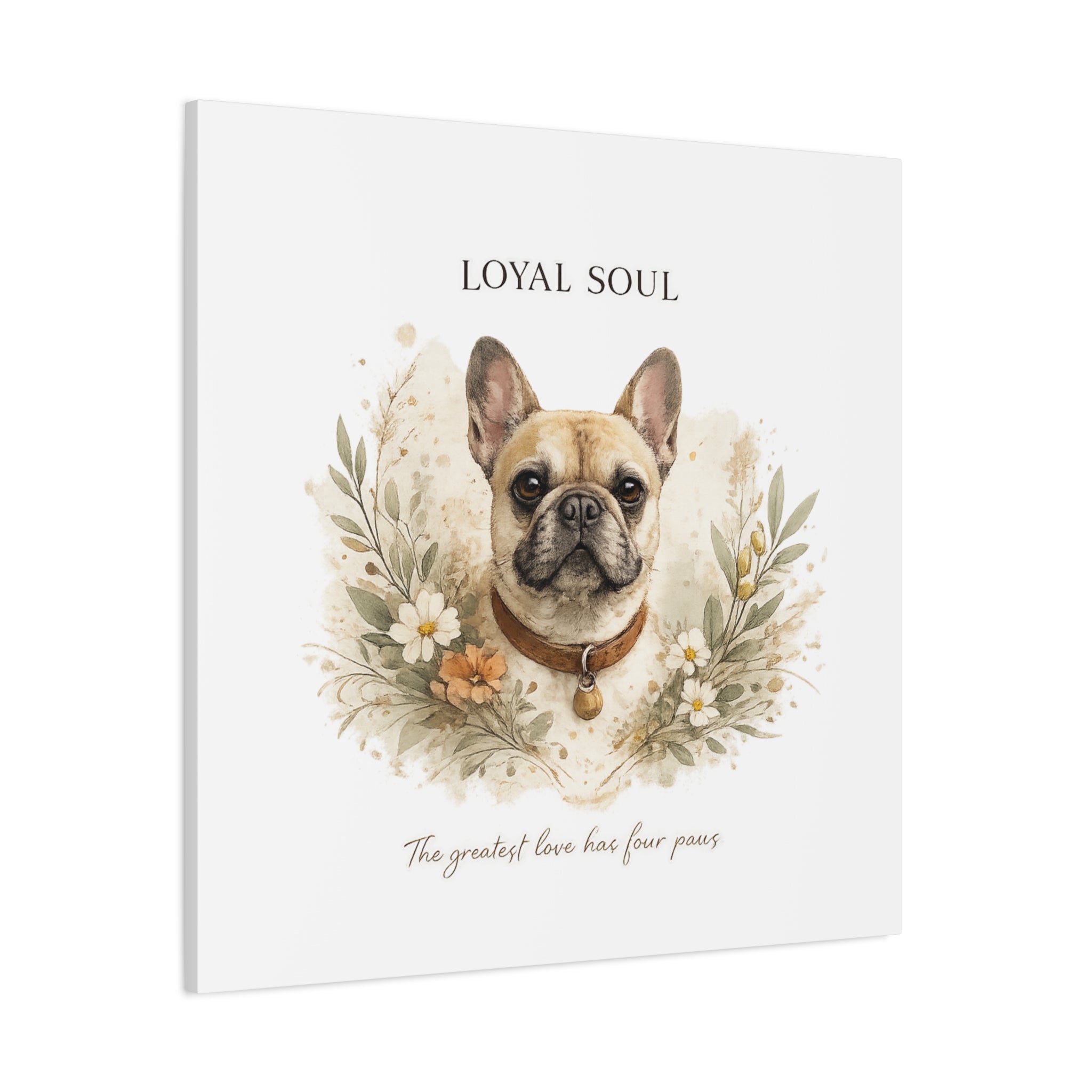 Loyal Soul | Matte Canvas, Stretched, 1.25"