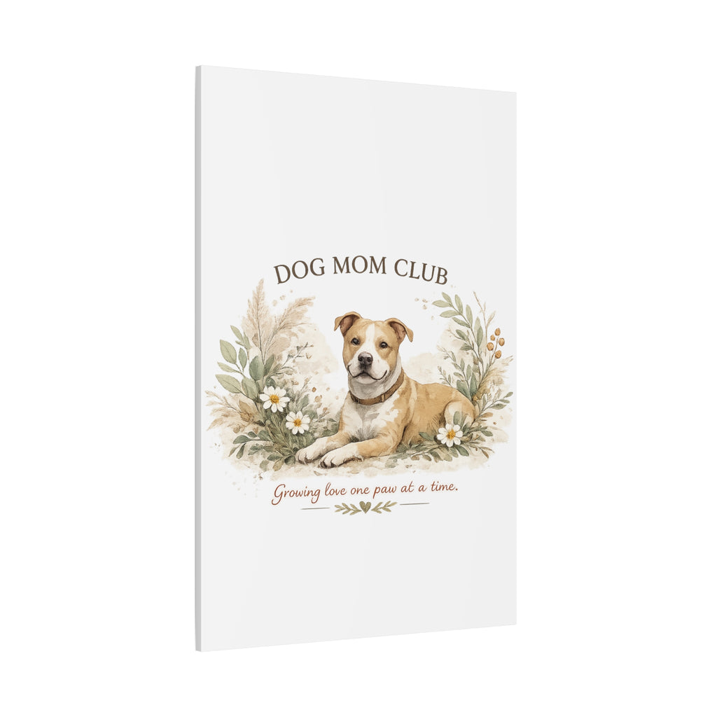 Dog Mom's Wild Garden | Matte Canvas, Stretched, 1.25"
