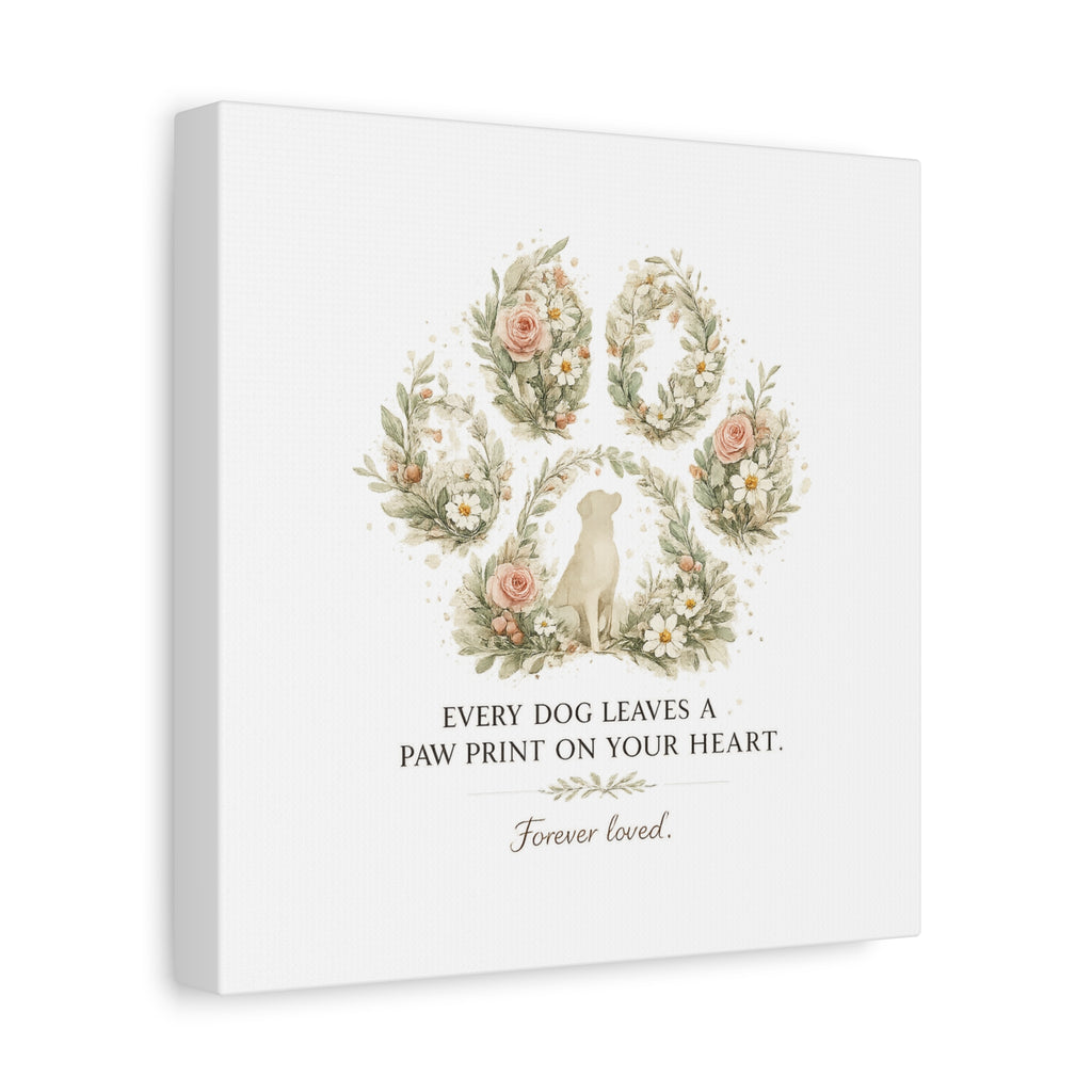 Every Dog Leaves a Paw Print | Matte Canvas, Stretched, 1.25"