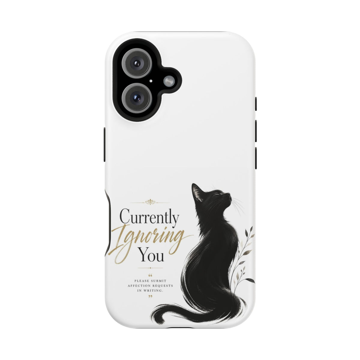 Currently Ignoring You | Fun Collection Phone case