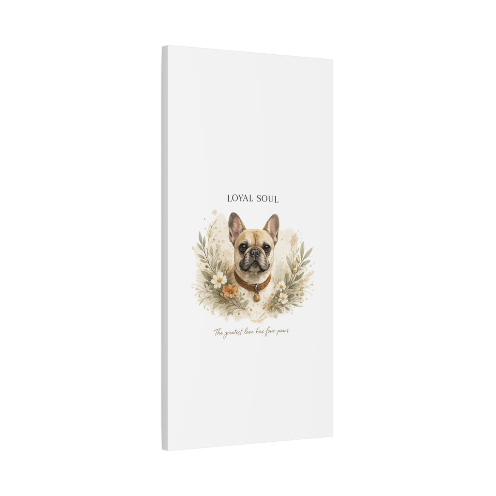 Loyal Soul | Matte Canvas, Stretched, 1.25"