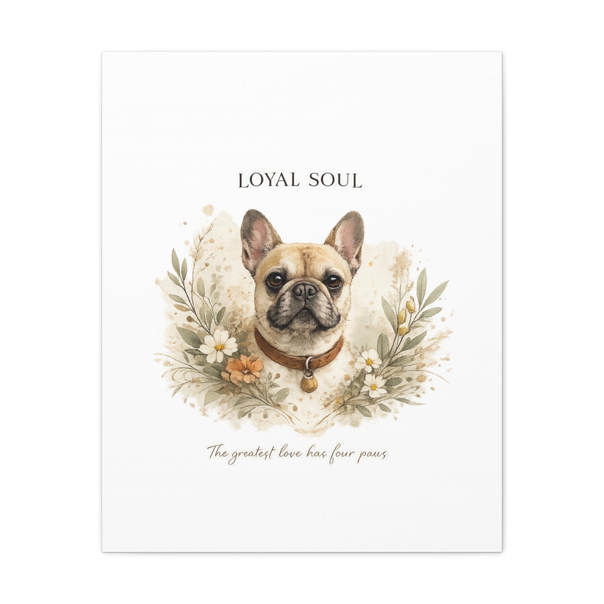 Loyal Soul | Dog Mom Collection Matte Canvas