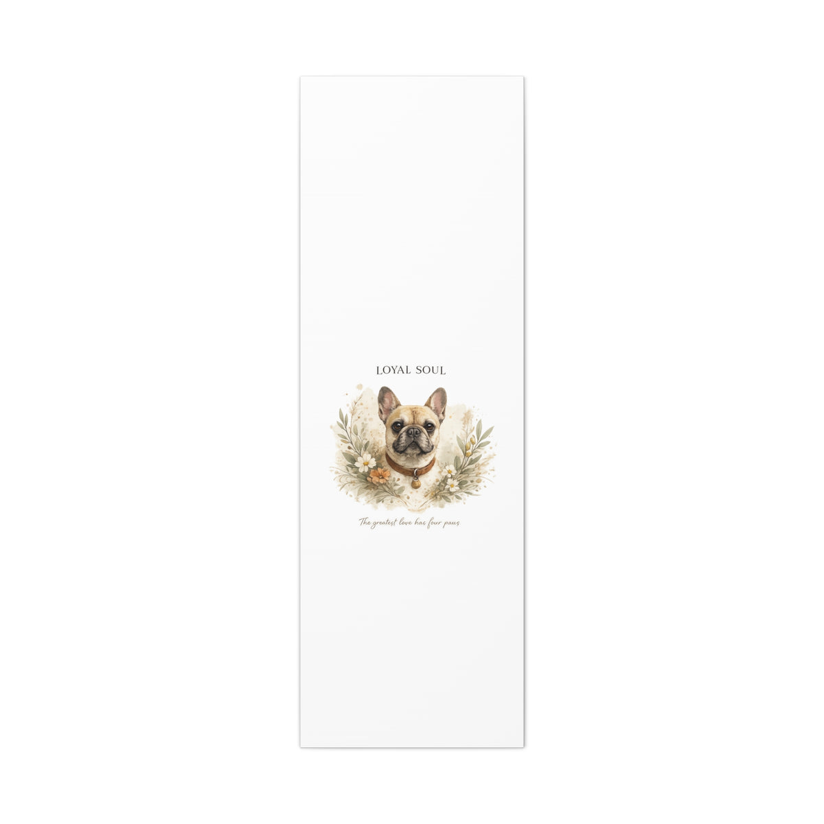 Loyal Soul | Dog Mom Collection Matte Canvas