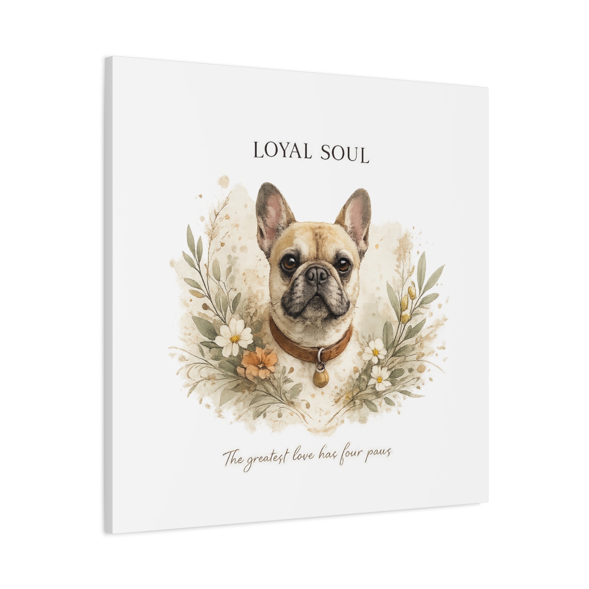 Loyal Soul | Matte Canvas, Stretched, 1.25"