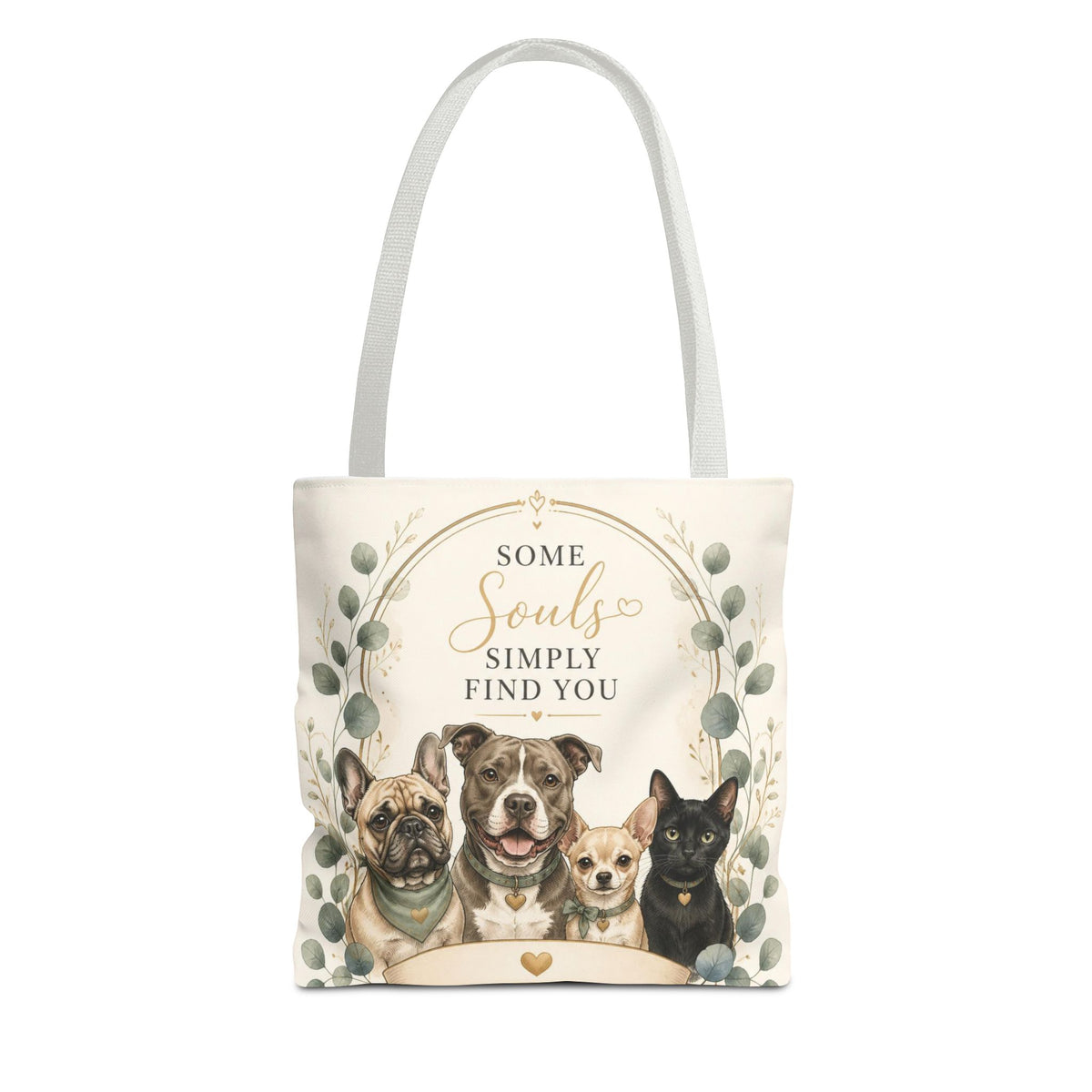 Some Souls Simply Find You | Rescue Collection Totebag