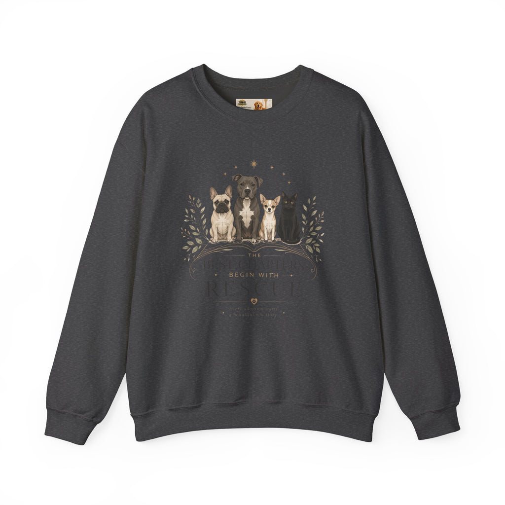 The Best Chapters Begin With Rescue | SWEATSHIRT
