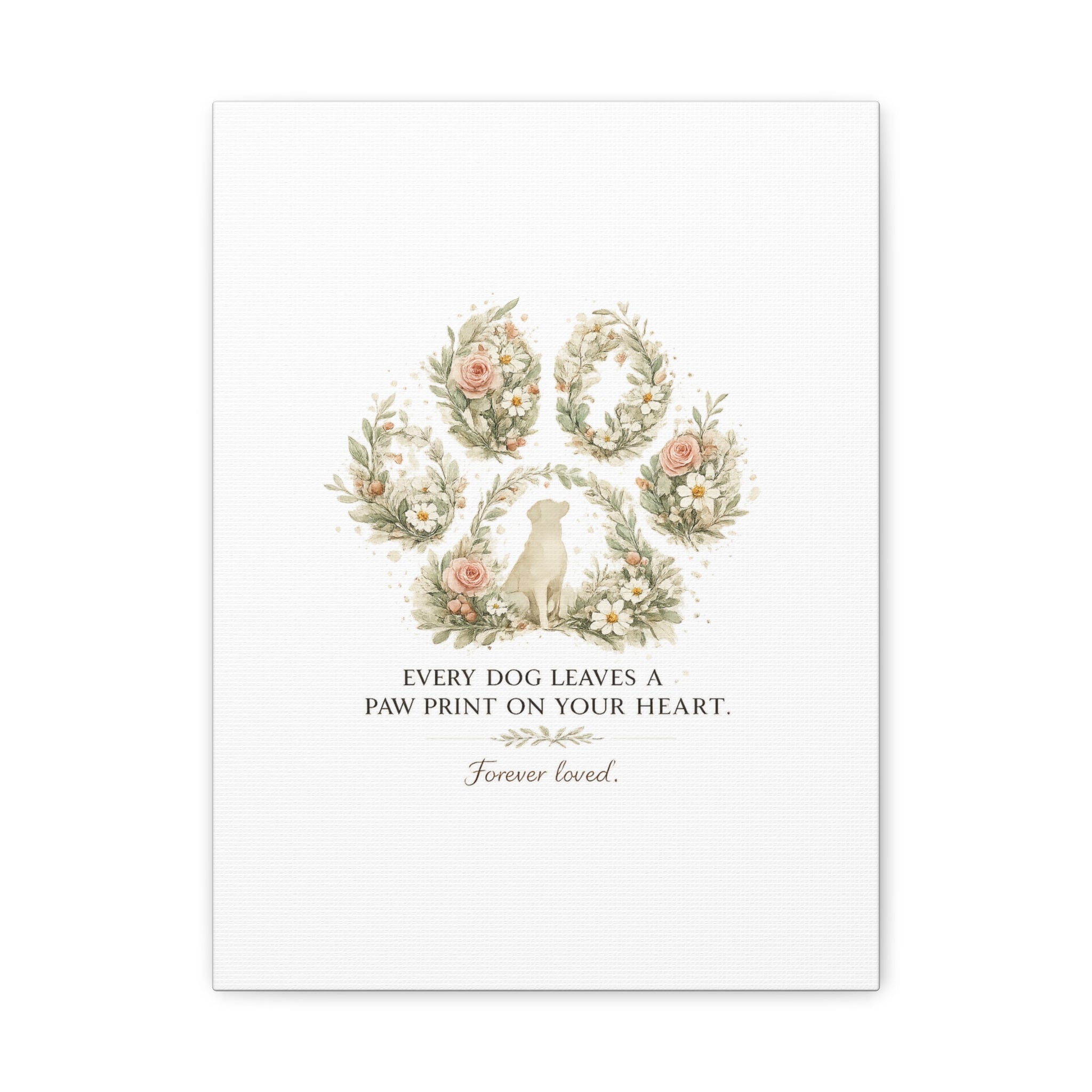 Every Dog Leaves a Paw Print | Matte Canvas, Stretched, 1.25"