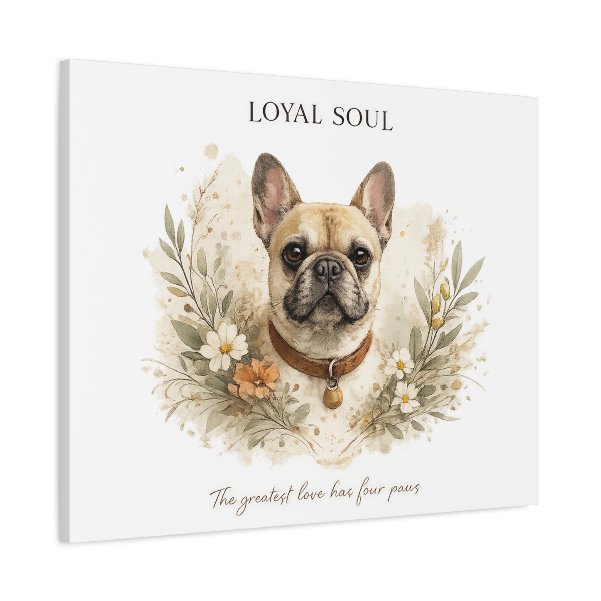 Loyal Soul | Matte Canvas, Stretched, 1.25"