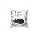 LOVE LIVES HERE | Spun Polyester Square Pillow