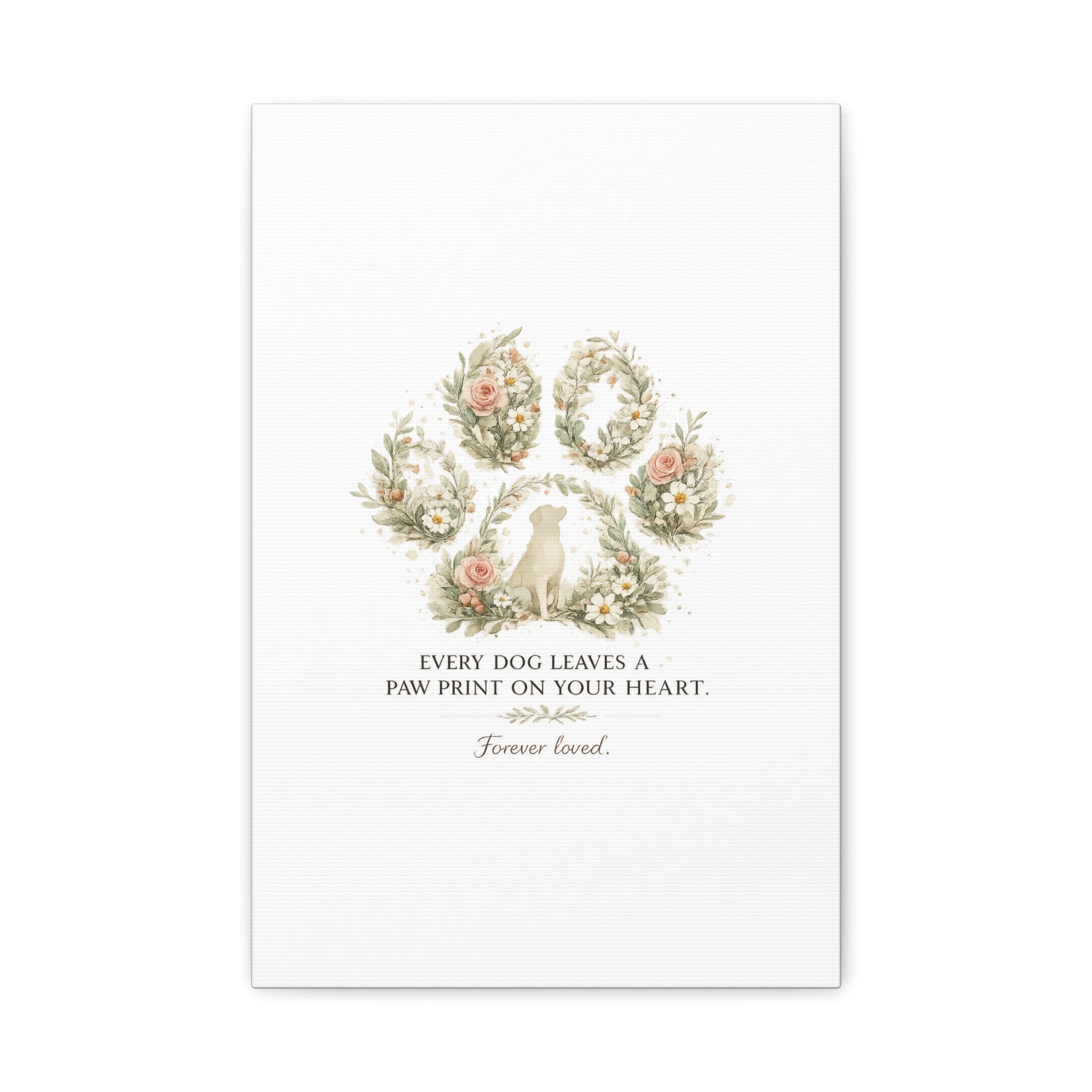 Every Dog Leaves a Paw Print | Matte Canvas, Stretched, 1.25"