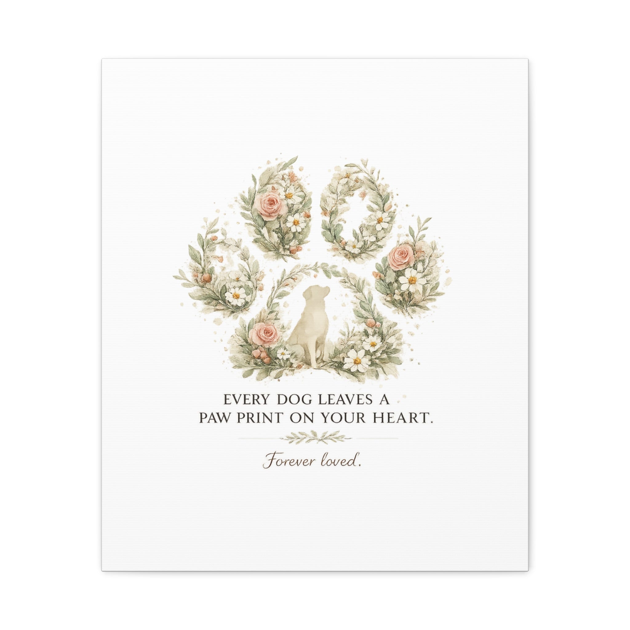 Every Dog Leaves a Paw Print | Matte Canvas, Stretched, 1.25"