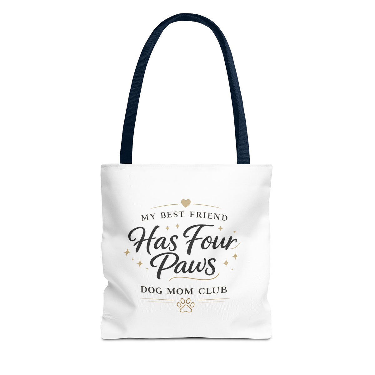 My Bestfriend has Paws | Dog Mom Collection Totebag