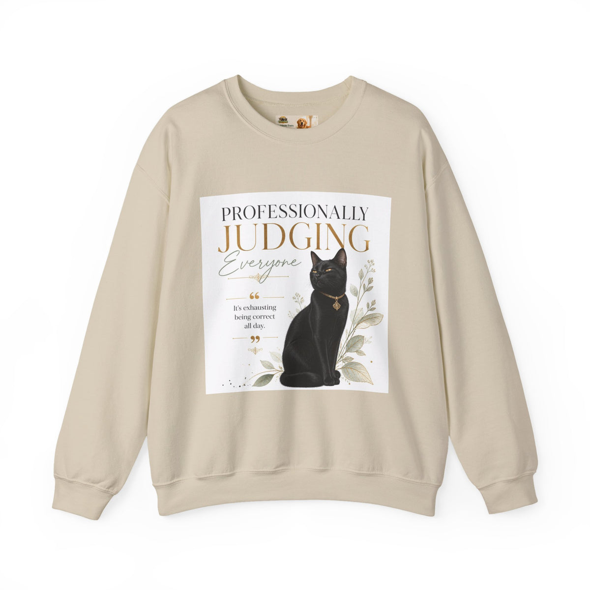 Professionally Judging Everyone | Rescue Collection Sweatshirt