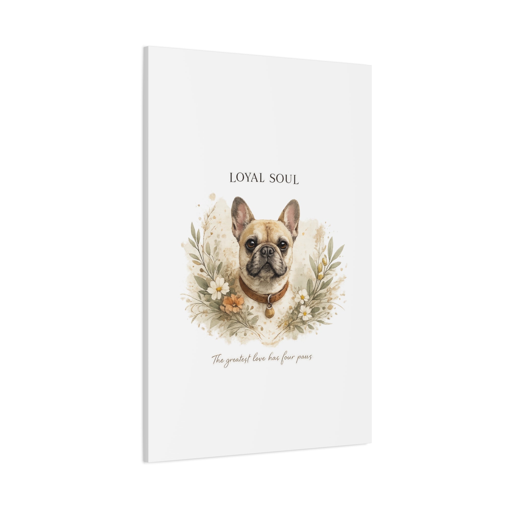 Loyal Soul | Matte Canvas, Stretched, 1.25"