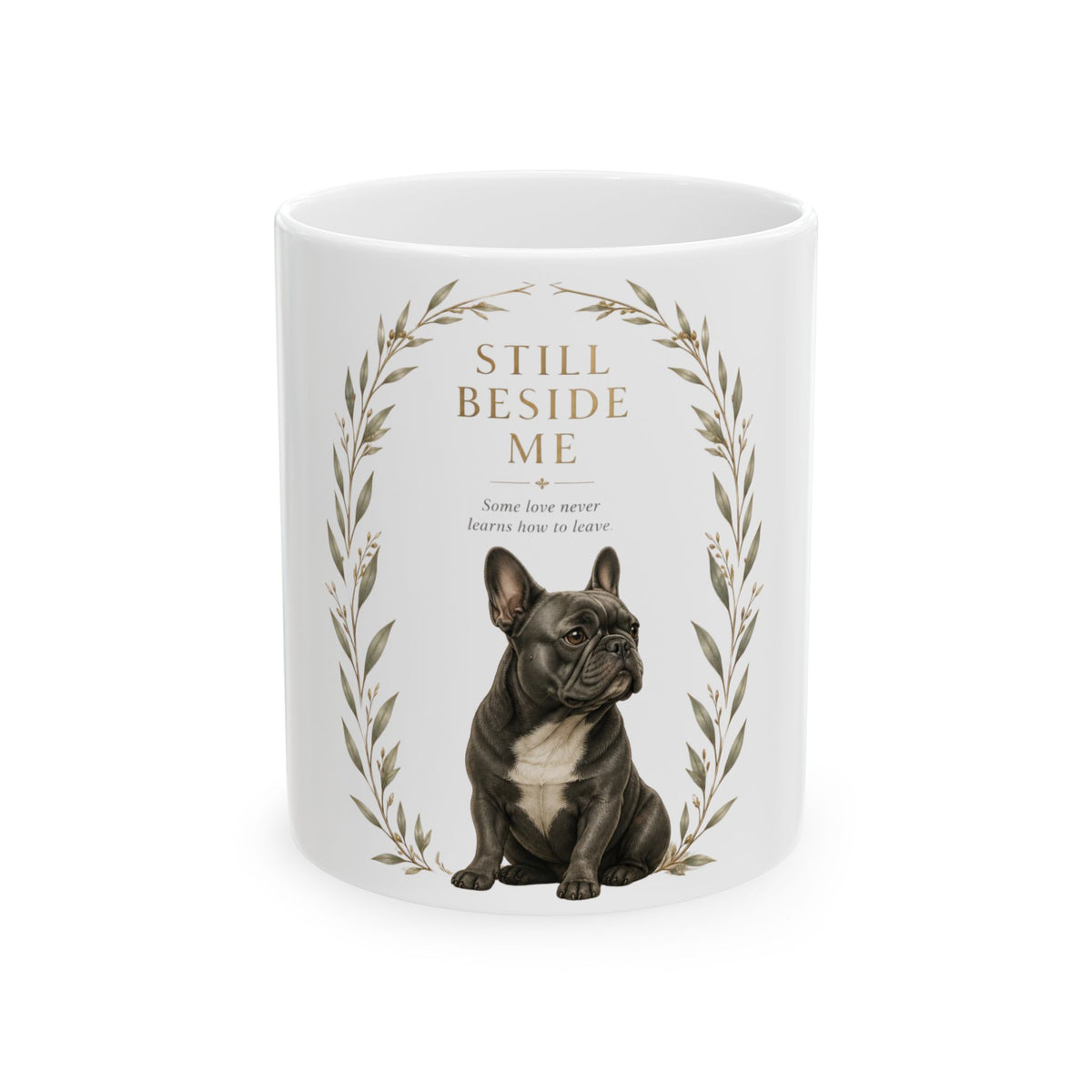 Still Beside me | Memorial Collection Mug
