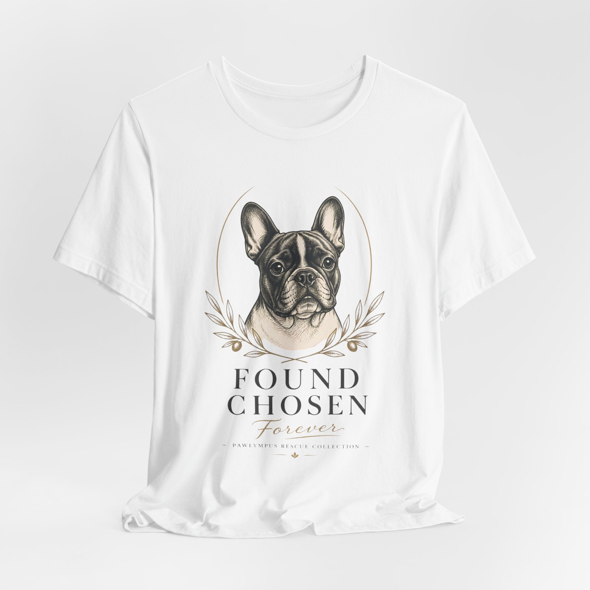 Found. Chosen. Forever. | T-SHIRT