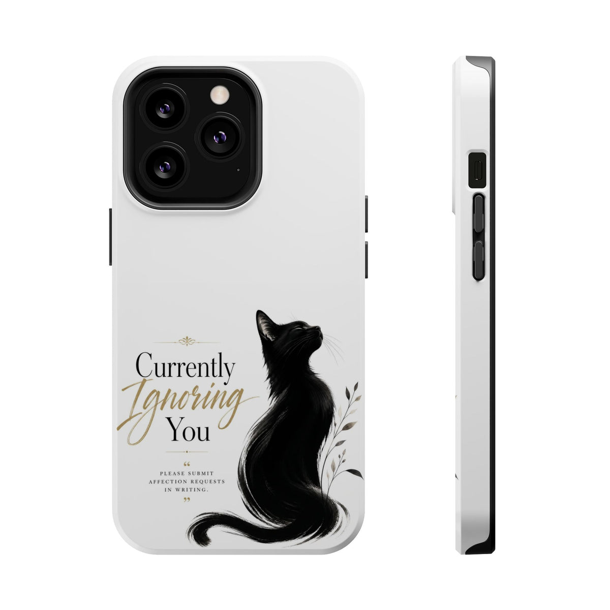Currently Ignoring You | Fun Collection Phone case
