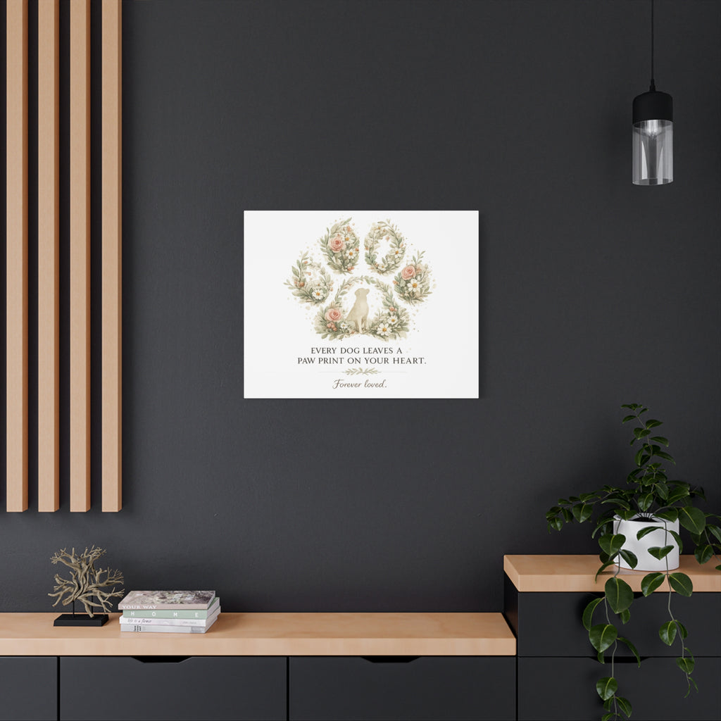 Every Dog Leaves a Paw Print | Matte Canvas, Stretched, 1.25"