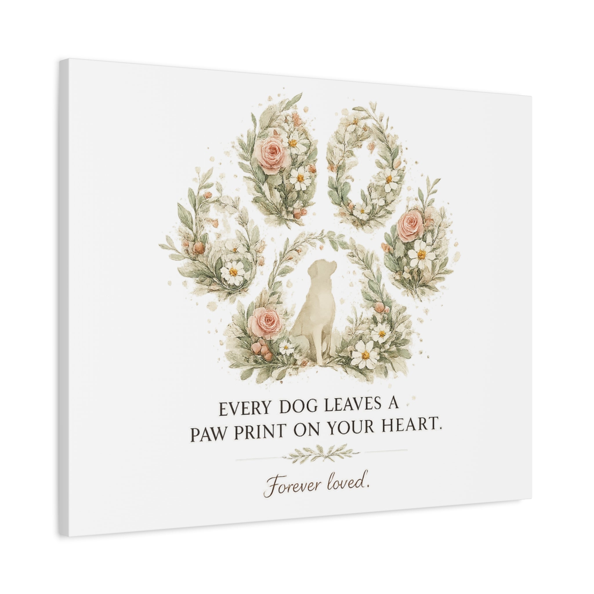 Every Dog Leaves a Paw Print | Matte Canvas, Stretched, 1.25"