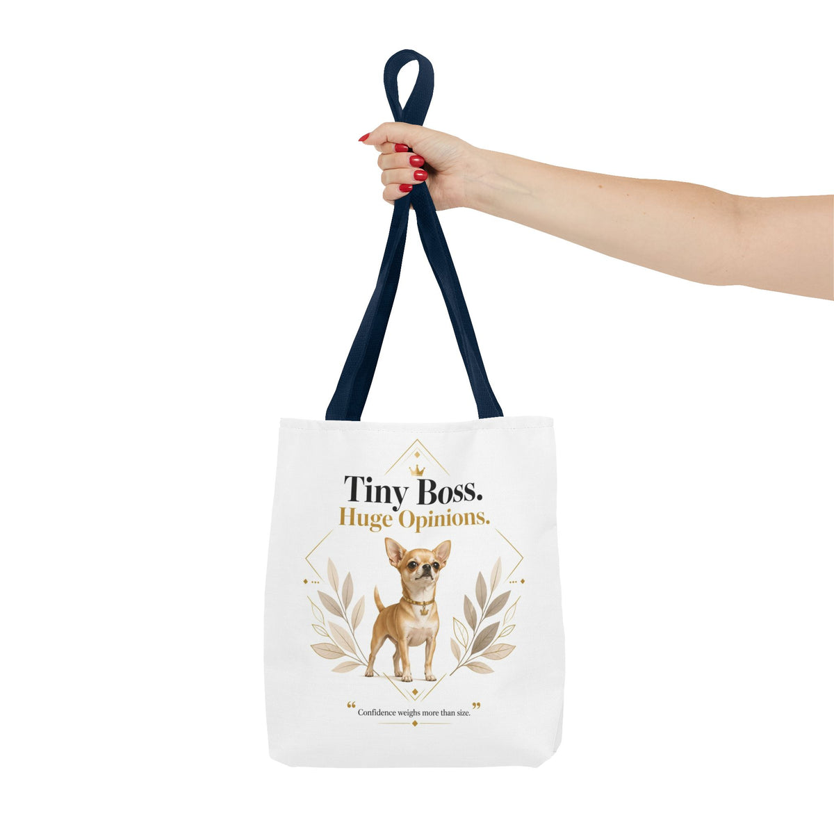 Tiny Boss. Huge Opinions. | Fun Collection Totebag