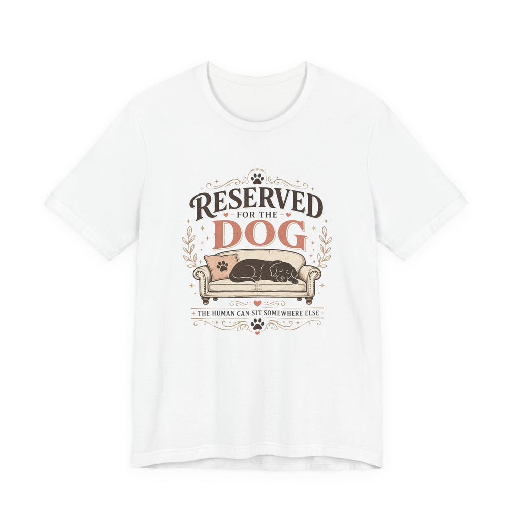 Reserved for the Dog