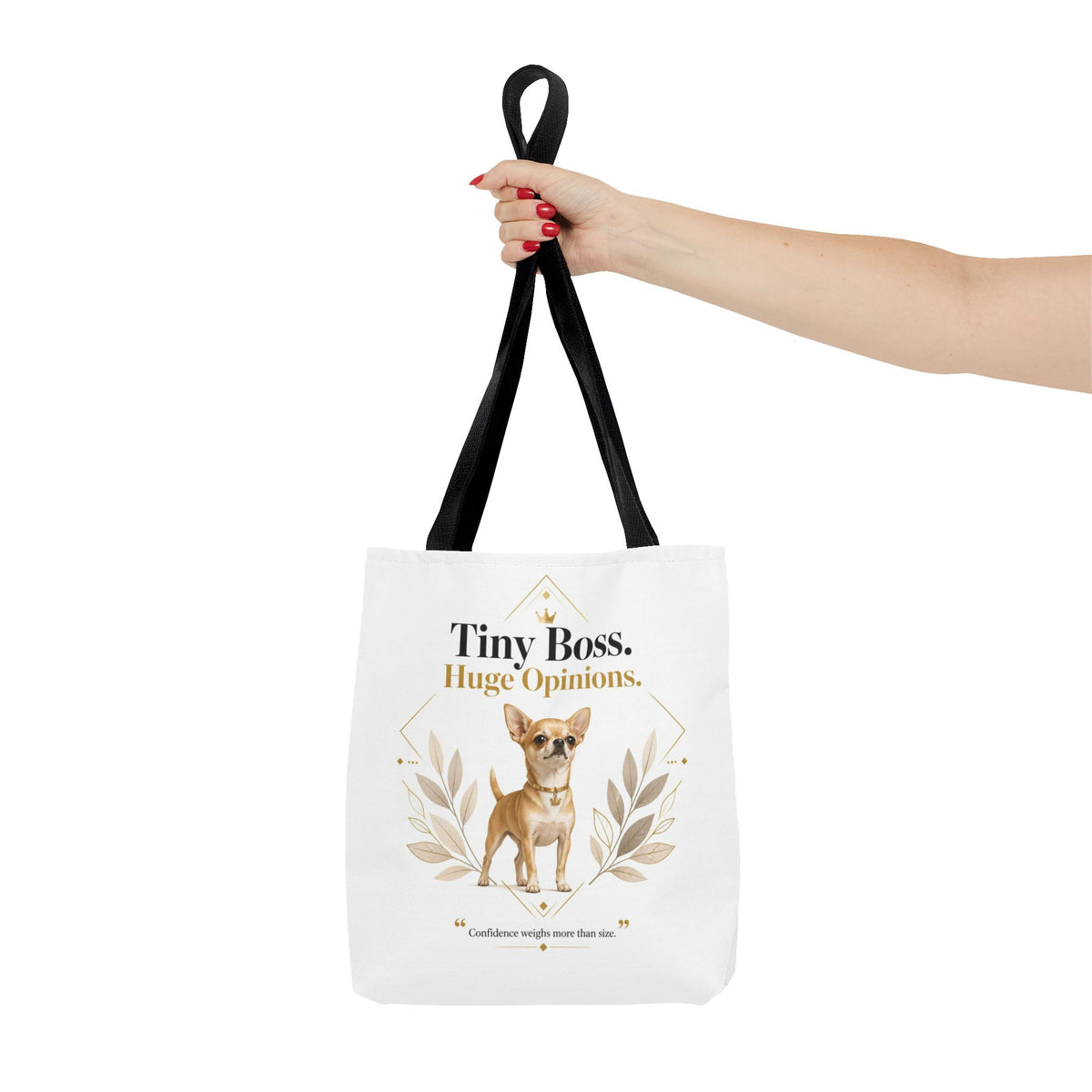 Tiny Boss. Huge Opinions. | Fun Collection Totebag