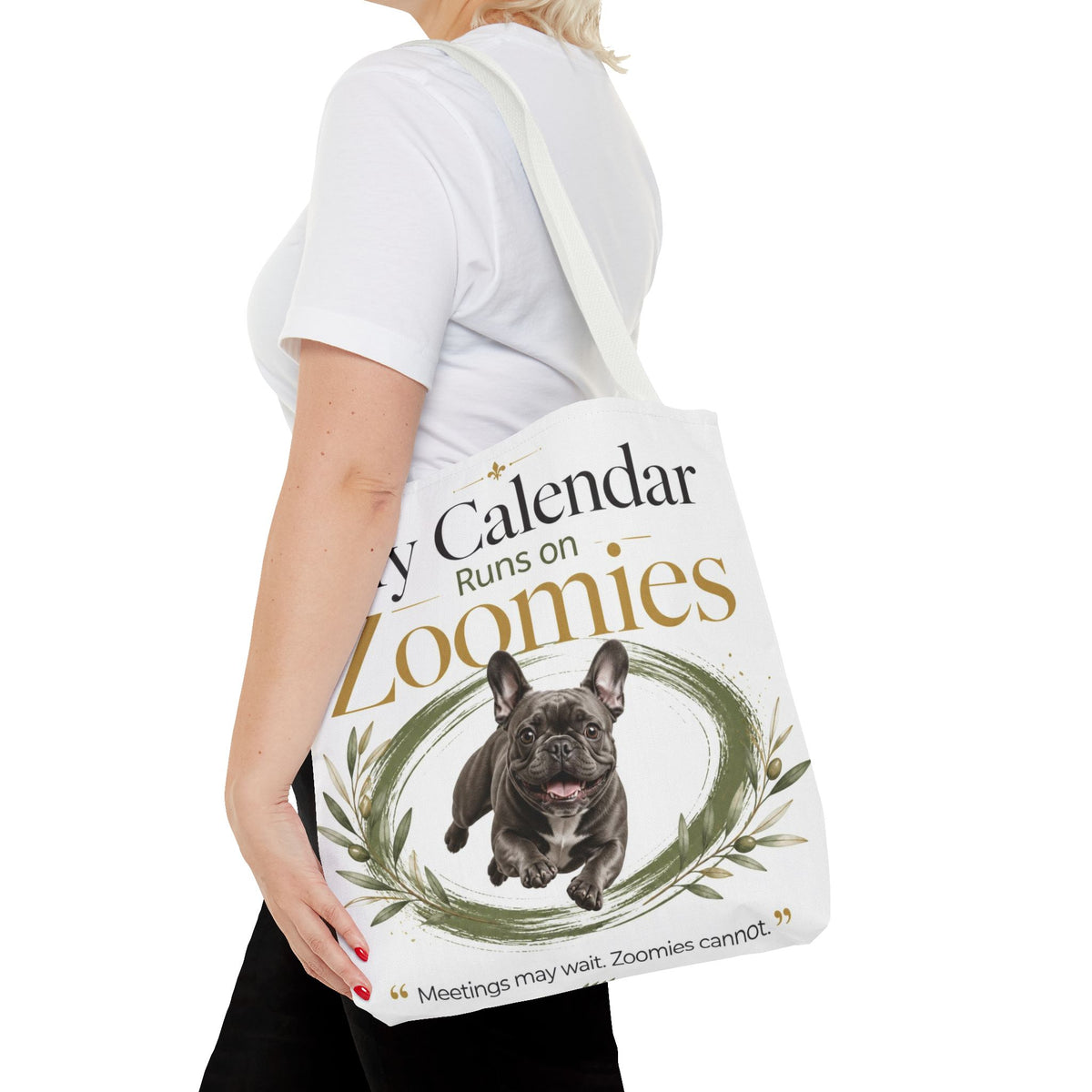 My Calendar Runs on Zoomies | Fun Collection Totebag