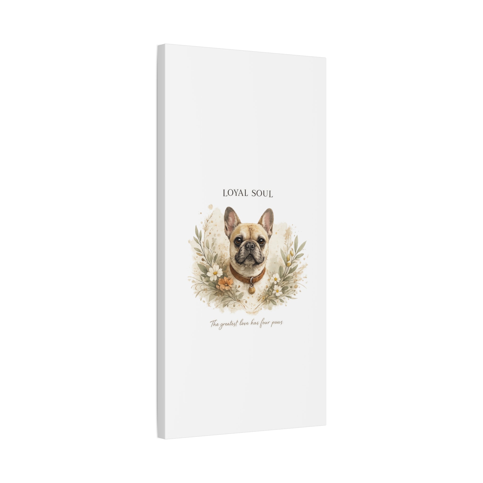 Loyal Soul | Matte Canvas, Stretched, 1.25"