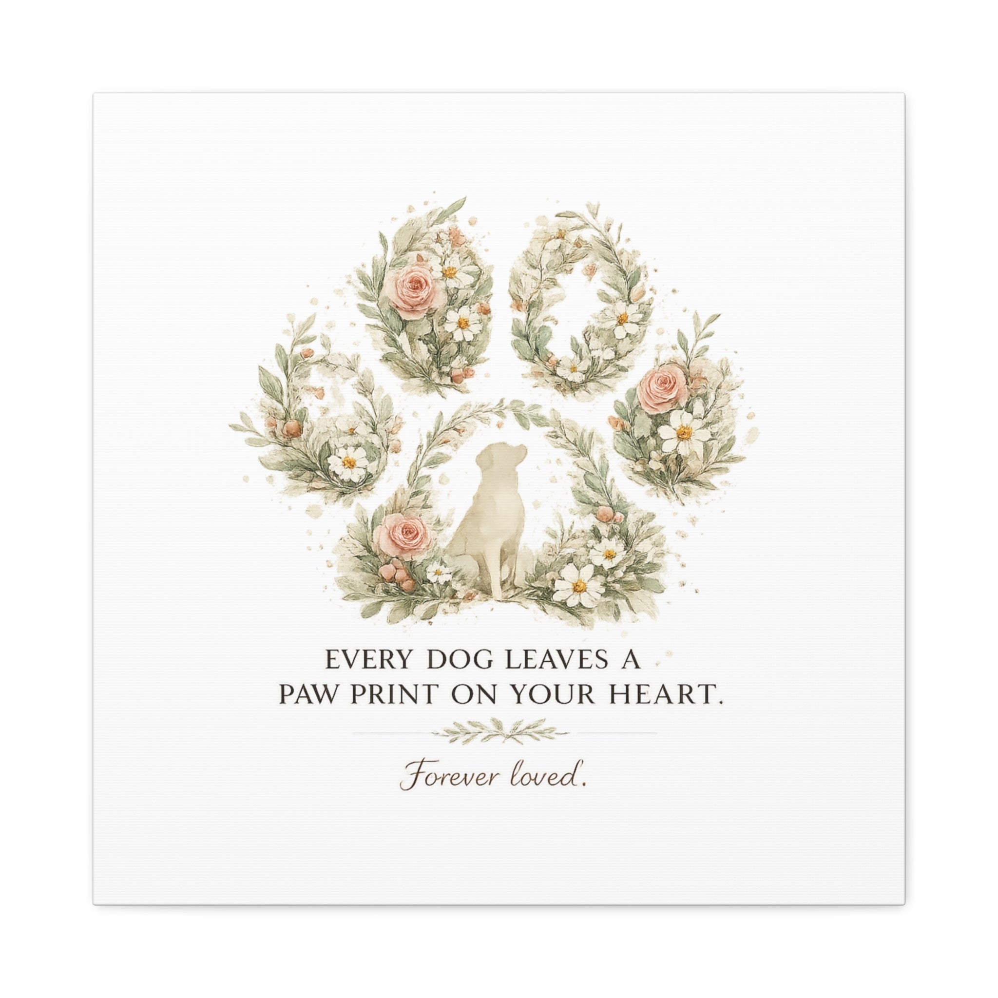 Every Dog Leaves a Paw Print | Matte Canvas, Stretched, 1.25"