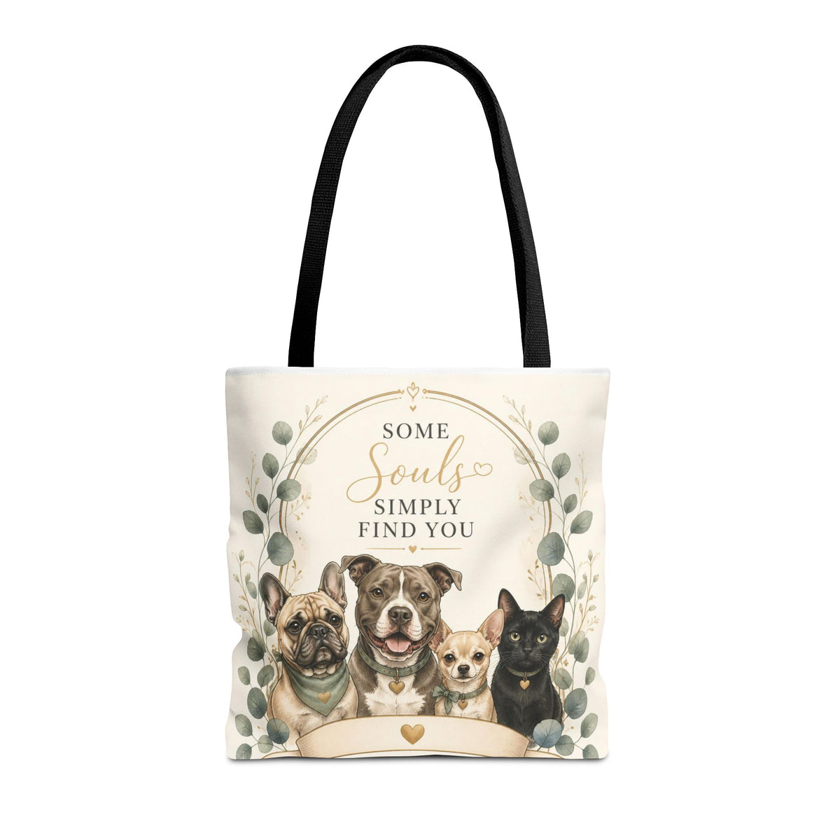 Some Souls Simply Find You | Rescue Collection Totebag