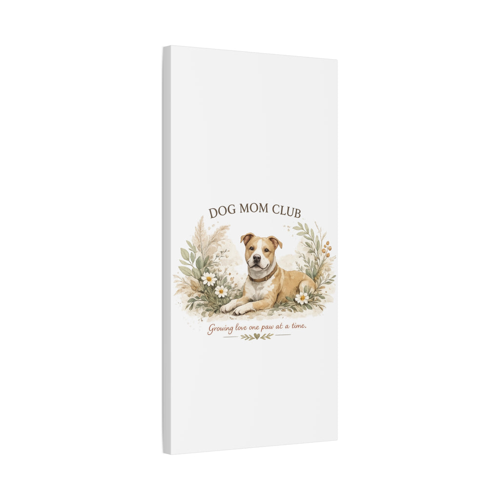 Dog Mom's Wild Garden | Matte Canvas, Stretched, 1.25"