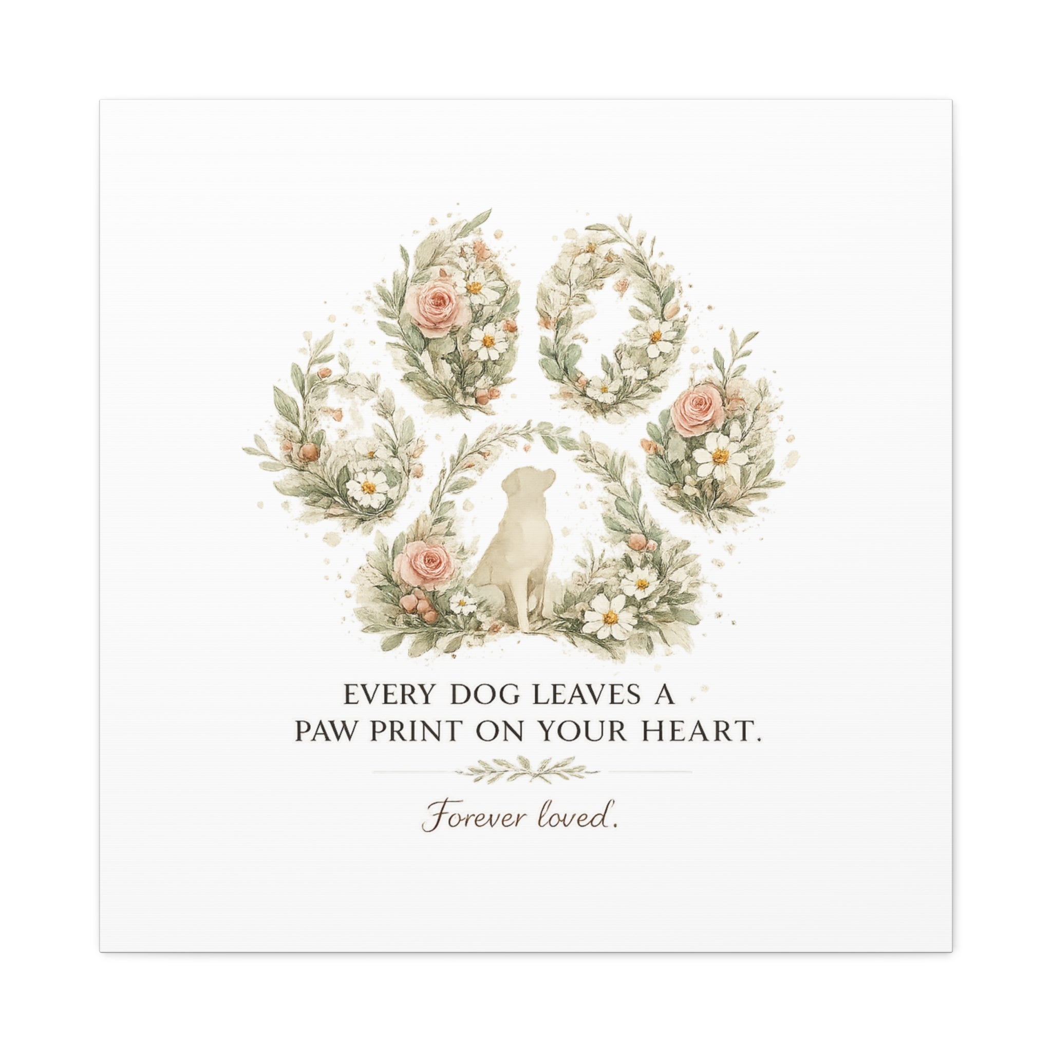 Every Dog Leaves a Paw Print | Matte Canvas, Stretched, 1.25"