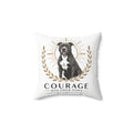 COURAGE | Spun Polyester Square Pillow