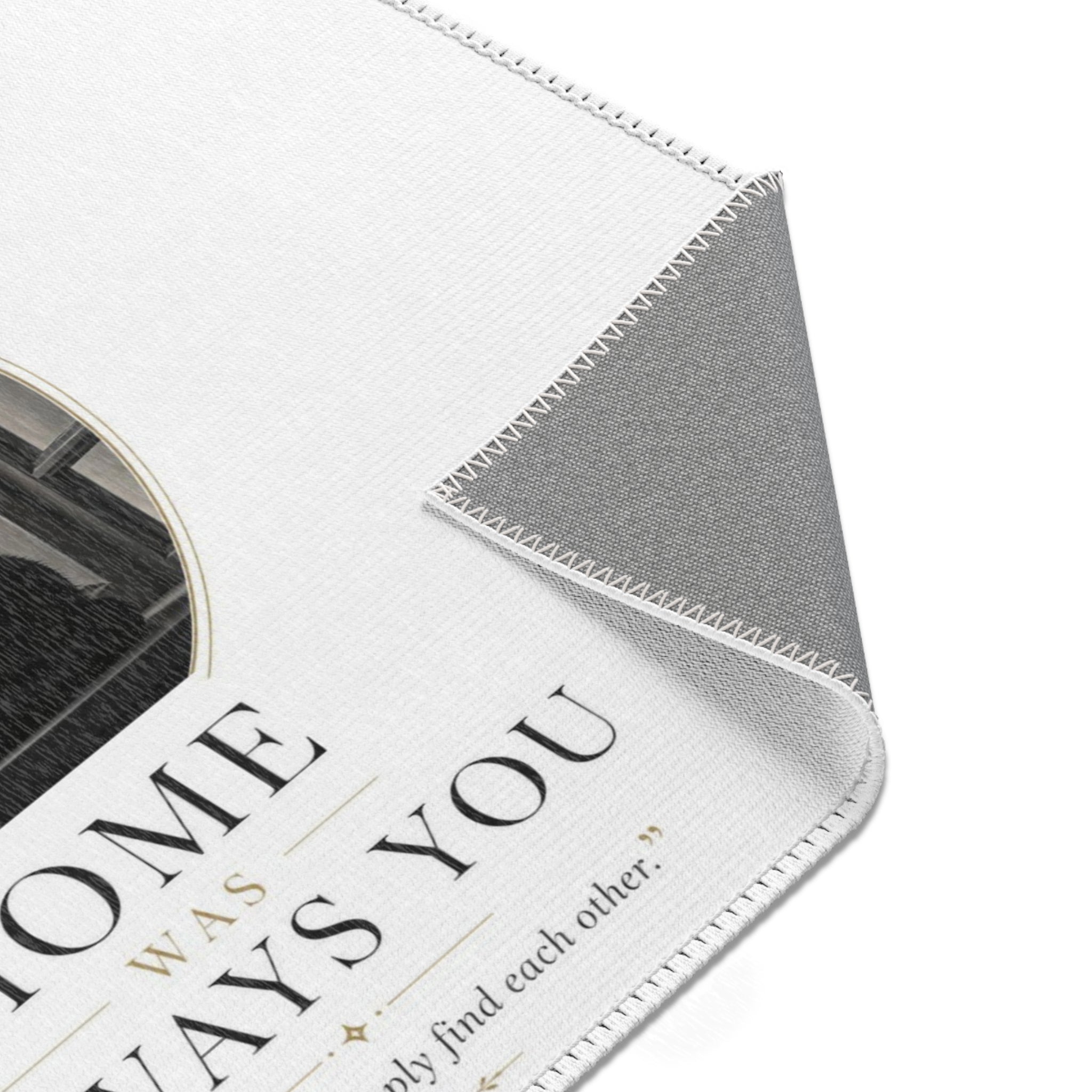 HOME WAS ALWAYS YOU | Area Rugs